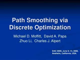 Path Smoothing via Discrete Optimization