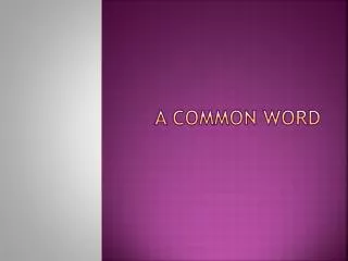 a common word