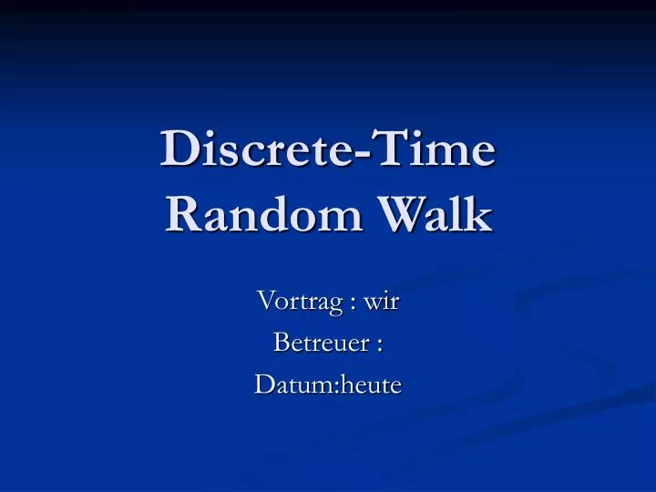 discrete time random walk