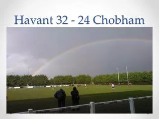 havant 32 24 chobham