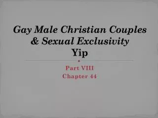 Gay Male Christian Couples &amp; Sexual Exclusivity Yip