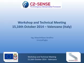 Workshop and Technical Meeting 15,16th October 2014 - Valenzano