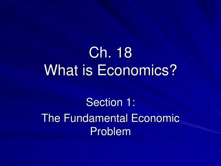 ch 18 what is economics