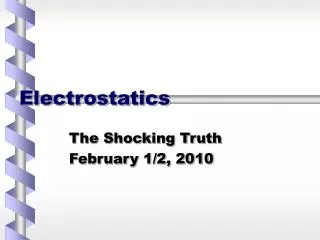 Electrostatics