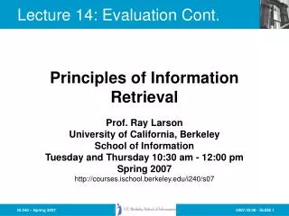 Lecture 14: Evaluation Cont.