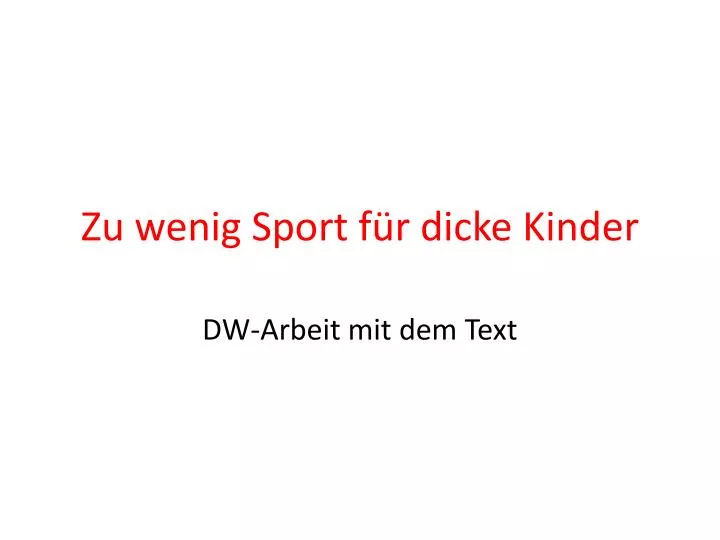 zu wenig sport f r dicke kinder