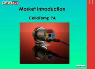 Market introduction CellaTemp PA