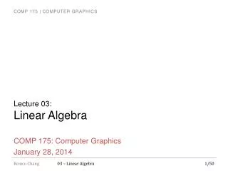 Lecture 03: Linear Algebra