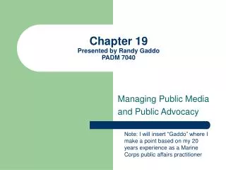 Chapter 19 Presented by Randy Gaddo PADM 7040