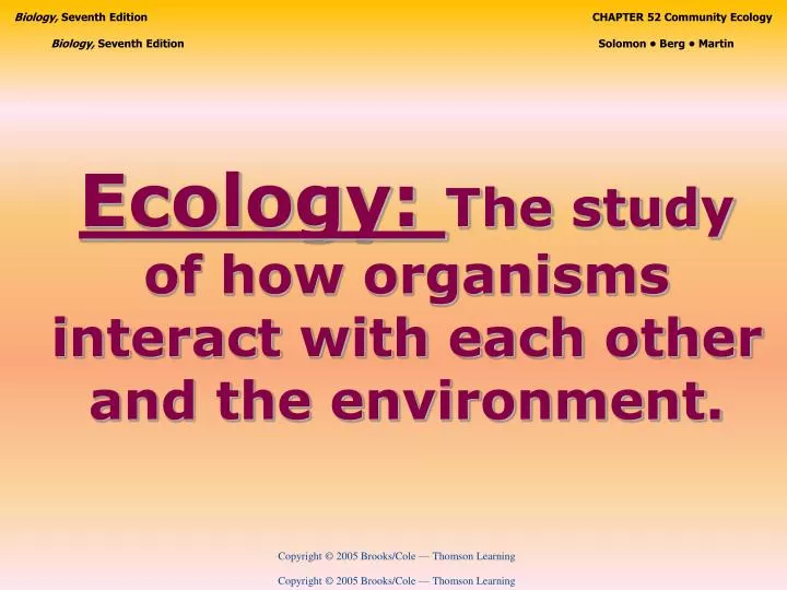 ecology the study of how organisms interact with each other and the environment