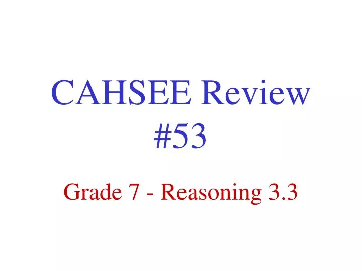 cahsee review 53
