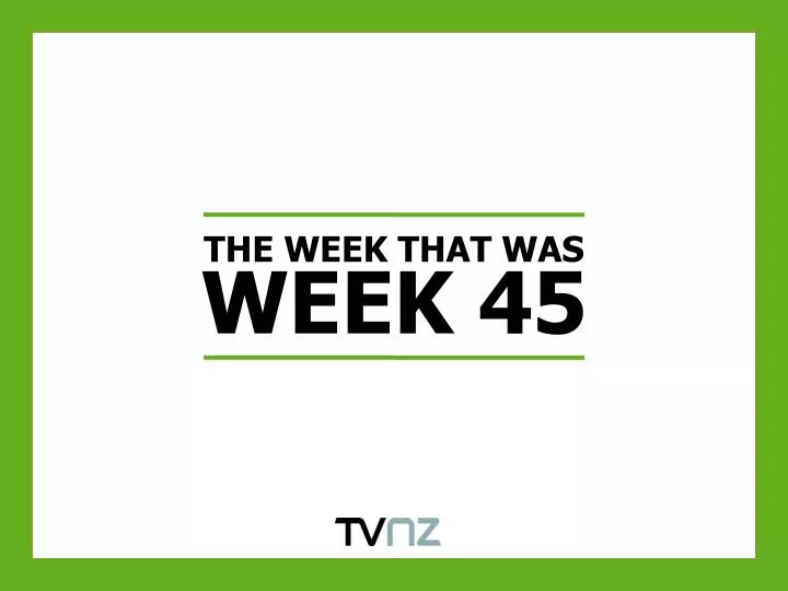 the week that was week 45
