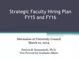 Strategic Faculty Hiring Plan FY15 and FY16