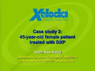 Case study 2: 45-year-old female patient treated with DXP