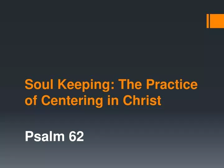 soul keeping the practice of centering in christ