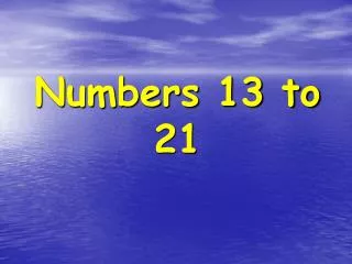 numbers 13 to 21