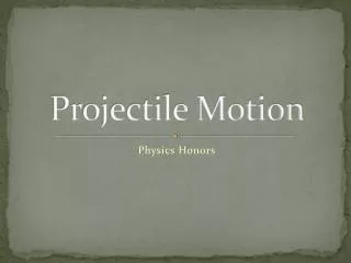 Projectile Motion