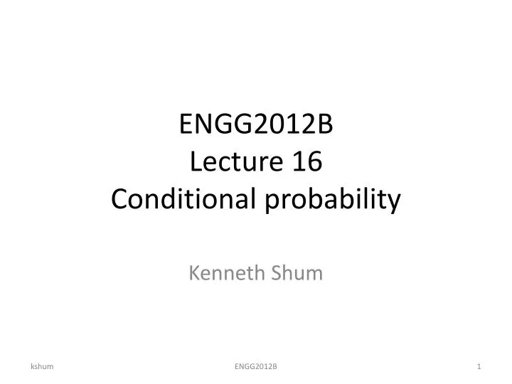 engg2012b lecture 16 conditional probability