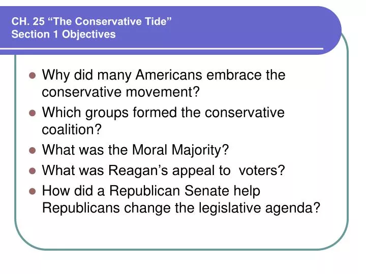 ch 25 the conservative tide section 1 objectives