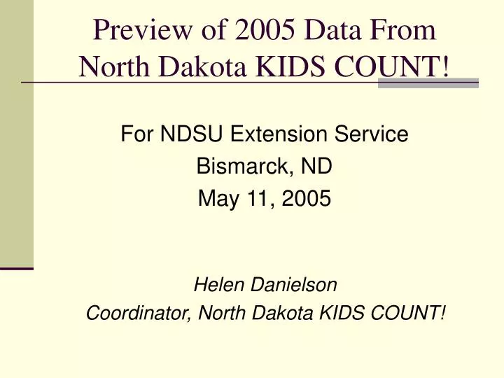 preview of 2005 data from north dakota kids count