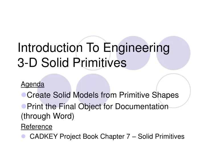 introduction to engineering 3 d solid primitives