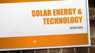 Solar Energy &amp; technology