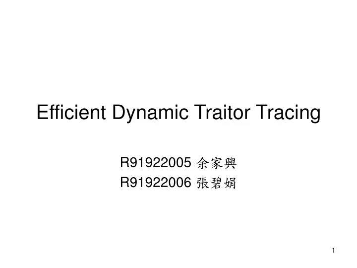efficient dynamic traitor tracing
