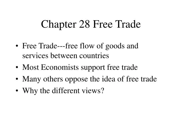 chapter 28 free trade
