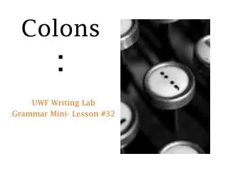 Colons :