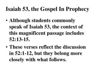Isaiah 53, the Gospel In Prophecy