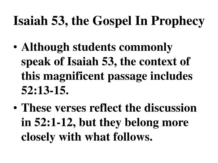 isaiah 53 the gospel in prophecy