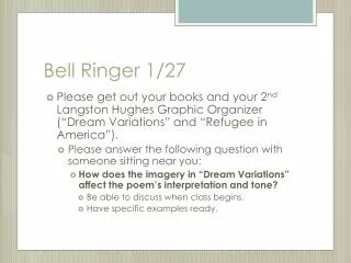 Bell Ringer 1/27