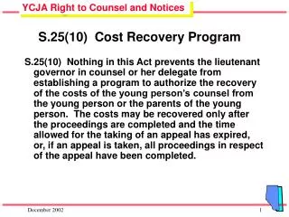 S.25(10) Cost Recovery Program