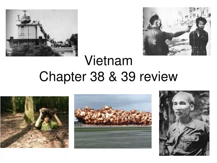 vietnam chapter 38 39 review