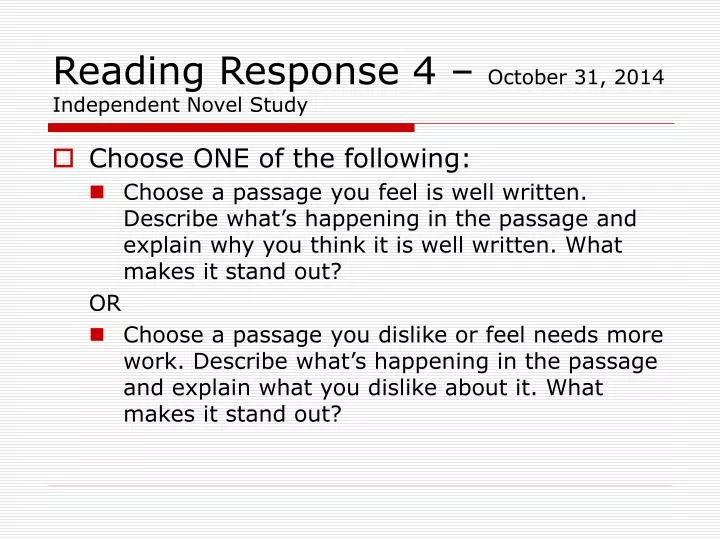 reading response 4 october 31 2014 independent novel study