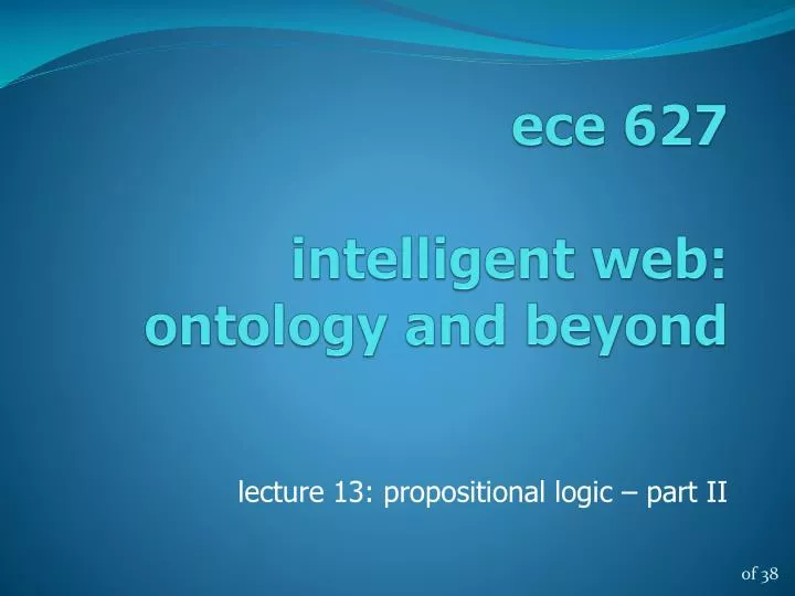 e ce 627 intelligent web ontology and beyond