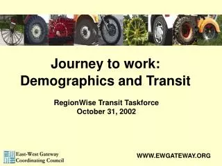 Journey to work: Demographics and Transit