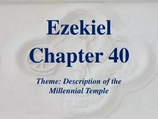 Ezekiel Chapter 40