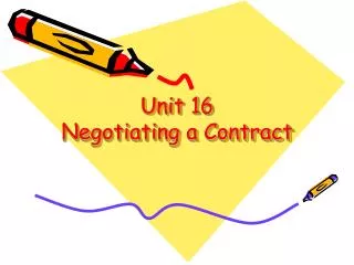 Unit 16 Negotiating a Contract