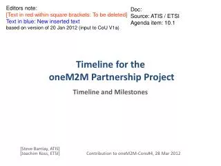 Timeline for the oneM2M Partnership Project