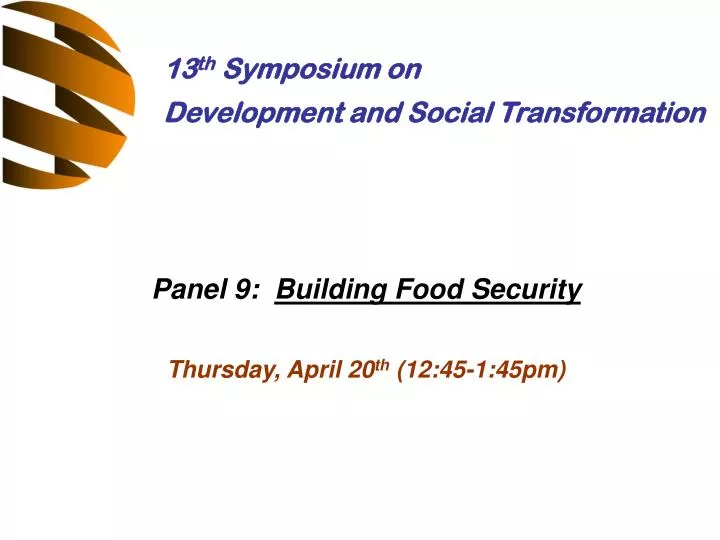 panel 9 building food security thursday april 20 th 12 45 1 45pm