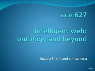 ece 627 intelligent web: ontology and beyond
