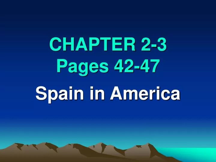 chapter 2 3 pages 42 47