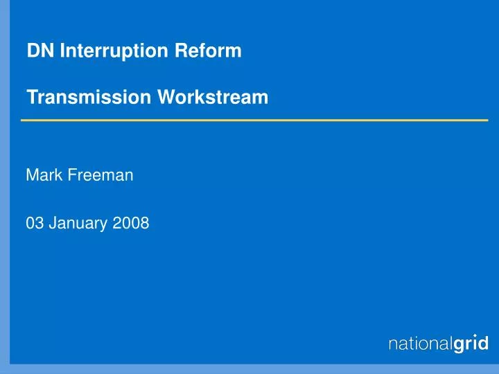 dn interruption reform transmission workstream