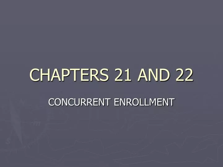 chapters 21 and 22