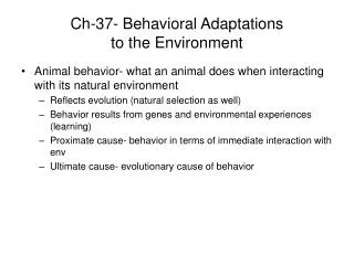 Ch-37- Behavioral Adaptations to the Environment