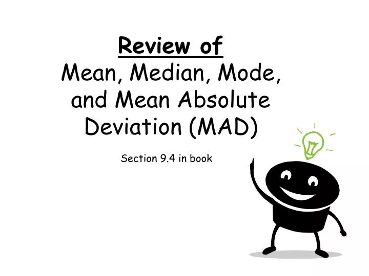review of mean median mode and mean absolute deviation mad