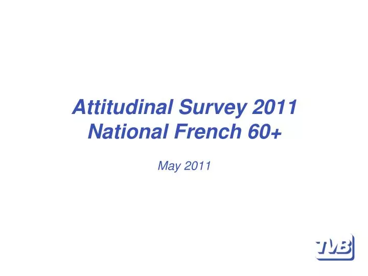 attitudinal survey 2011 national french 60 may 2011