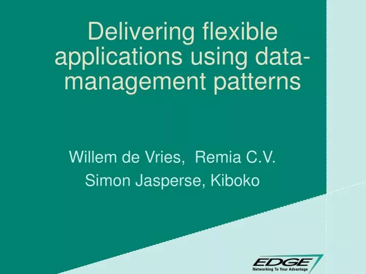 delivering flexible applications using data management patterns