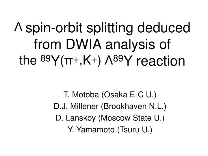 spin orbit splitting deduced from dwia analysis of the 89 y k 89 y reaction